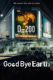 Goodbye Earth (2024) Season 1